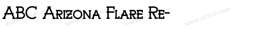ABC Arizona Flare Re字体转换